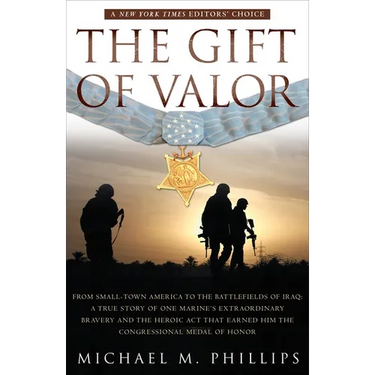 The Gift of Valor: A War Story