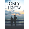 Only I know