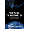 Virtual Territories: Technology, Representation, and the State in a Digital Age