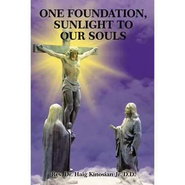 One Foundation, Sunlight to Our Souls