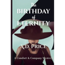The Birthday of Eternity