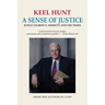 A Sense of Justice: Judge Gilbert S. Merritt and His Times