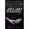 Show Me, Sensei: A Student-Teacher Romance (Volume 2)