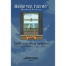 Understanding Systems: Conversations on Epistemology and Ethics