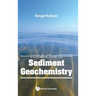 Introduction to Sediment Geochemistry