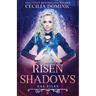 Risen Shadows
