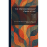 The Oxford Book of Greek Verse: Chosen by Gilbert Murray, Cyril Bailey, E. A. Barber, T. F. Higham and C. M. Bowra