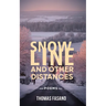 Snowline and Other Distances