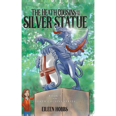 The Heath Cousins and the Silver Statue: Book 5 in the Heath Cousins Series