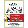 Smart Financial Management: The Essential Reference for the Successful Small Business