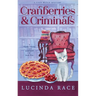 Cranberries & Criminals Hardcover: A Paranormal Witch Cozy Mystery