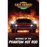 Revenge of the Phantom Hot Rod
