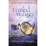 A Timed Wager