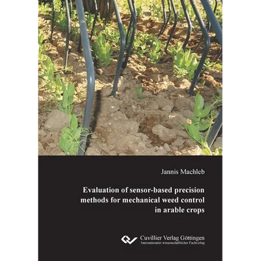 Evaluation of sensor-based precision methods for mechanical weed control in arable crops