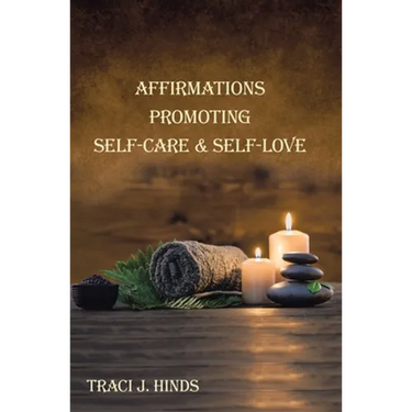 Affirmations Promoting Self-Care & Self-Love