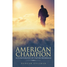 American Champion: Autobiography of Viktor Frommage