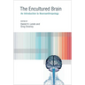 The Encultured Brain: An Introduction to Neuroanthropology