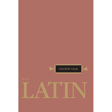 Henle Latin Fourth Year