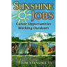 Sunshine Jobs: Career Opportunities Working Outdoors