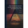 The Interferometry of Reversed and Non-reversed Spectra; Volume 2