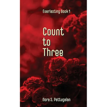 Count to Three: An Everlasting Novel