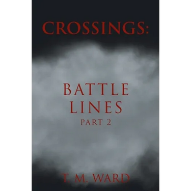 Crossings: Battle Lines: Part 2