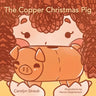 The Copper Christmas Pig