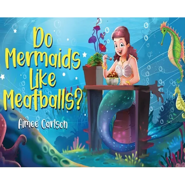 Do Mermaids Like Meatballs?