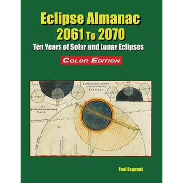 Eclipse Almanac 2061 to 2070 - Color Edition