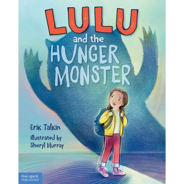 Lulu and the Hunger Monster (Tm)