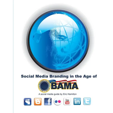 Social Media Branding in the Age of Obama