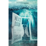 Next Door: A Collection of Twelve Twisted Tales and One True Story