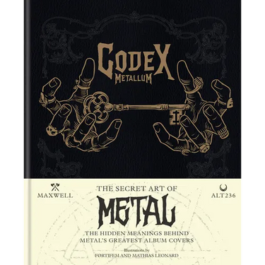 Codex Metallum: The Secret Art of Metal - The Hidden Meanings Behind Metal's Greatest Album Covers