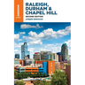 Insiders' Guide(r) to Raleigh, Durham & Chapel Hill