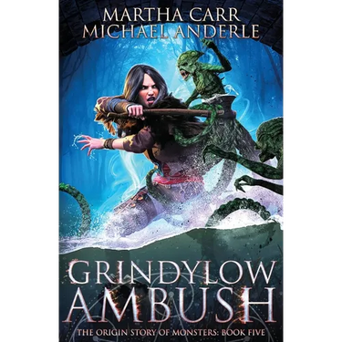Grindylow Ambush: The Origin Story of Monsters Book 5