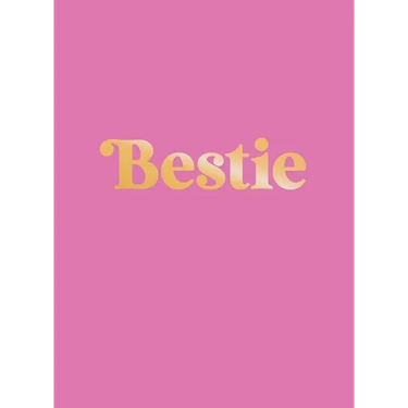 Bestie: The Perfect Gift to Celebrate Your Bff