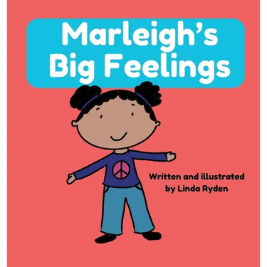 Marleigh's Big Feelings