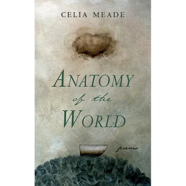 Anatomy of the World: Poems