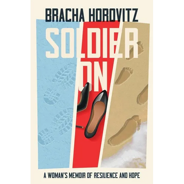 Soldier On: A Woman's Memoir of Resilience and Hope