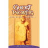Ghost Words and Other Echoes...