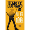 Valdez Is Coming