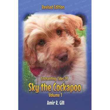 Enchanting Tales Of Sky the Cockapoo Volume 1