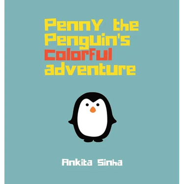 Penny the Penguin's Colorful Adventure