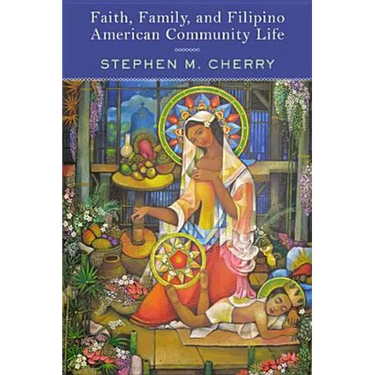 Faith, Family, and Filipino American Community Life