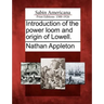 Introduction of the Power Loom and Origin of Lowell.