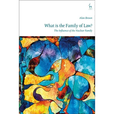What Is the Family of Law?: The Influence of the Nuclear Family