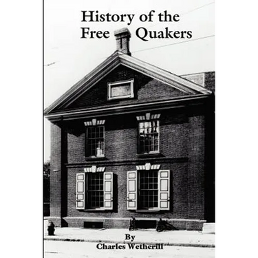 History of the Free Quakers