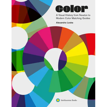 Color: A Visual History from Newton to Modern Color Matching Guides