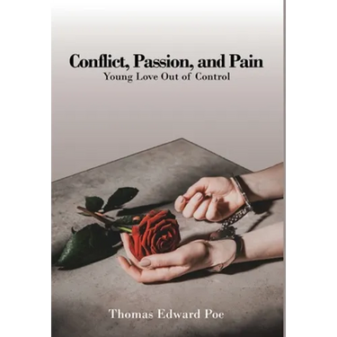 Conflict, Passion, and Pain