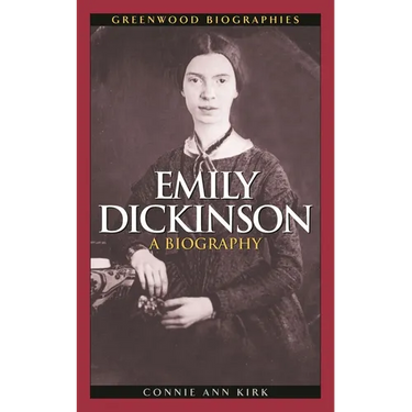 Emily Dickinson: A Biography